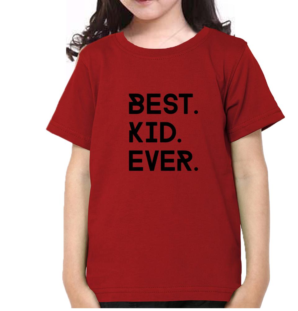 Best Kid Ever Half Sleeves T-Shirt For Girls -FunkyTeesClub