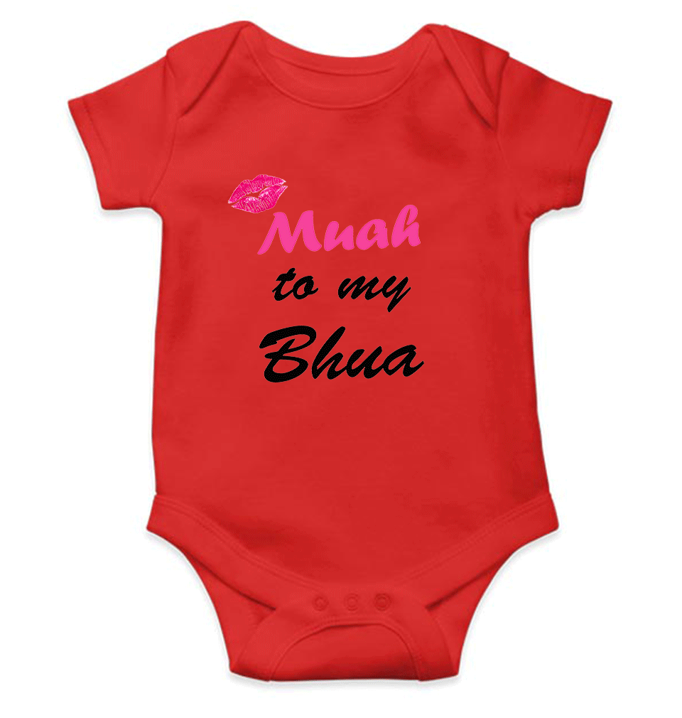 Muah To My Bhua Rompers for Baby Girl- FunkyTeesClub