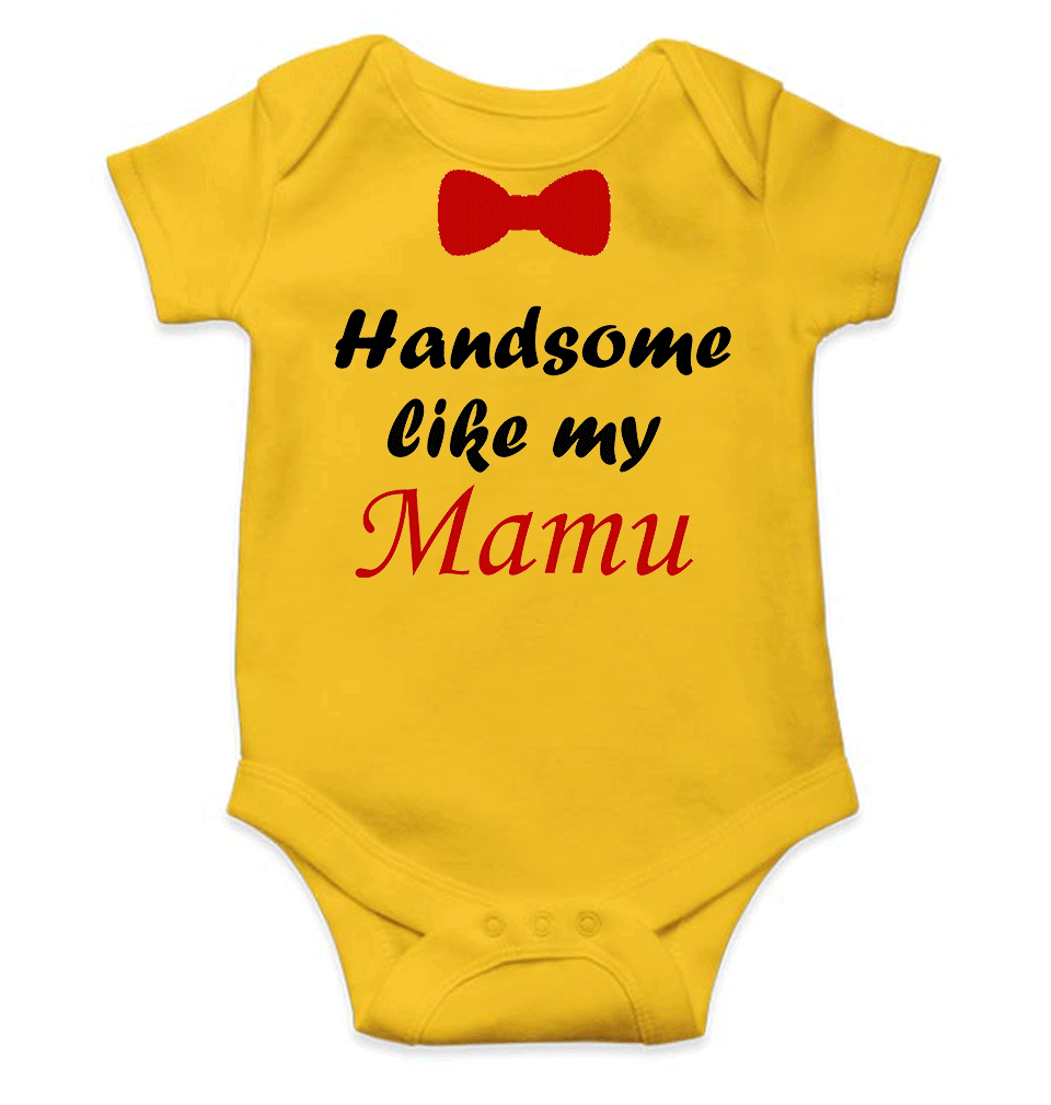 Handsome Like My Mamu Rompers for Baby Boy- FunkyTeesClub