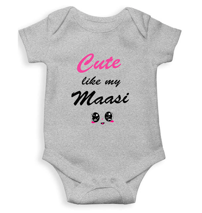 Cute Like My Maasi Rompers for Baby Girl- FunkyTeesClub
