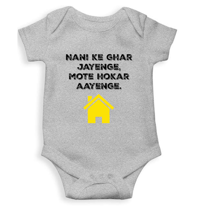 Nani Ke Ghar Jayege Rompers for Baby Boy- FunkyTeesClub