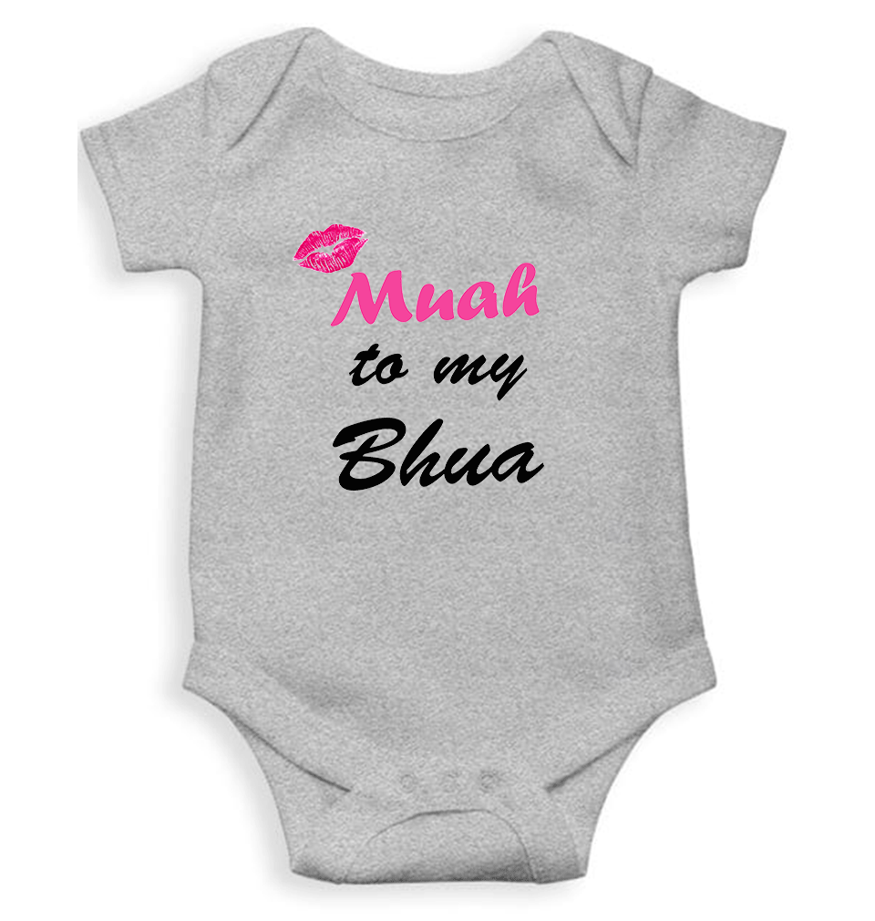 Muah To My Bhua Rompers for Baby Girl- FunkyTeesClub
