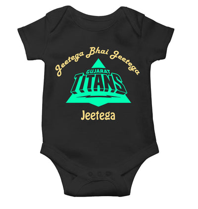 IPL Gujarat Titans Jeetega Bhai Jeetega GT Jeetega Rompers for Baby Girl- FunkyTeesClub