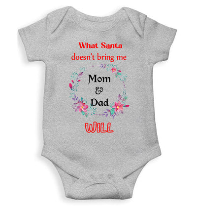 What Santa Does Not Bring Me Mom & Dad Will Christmas Rompers for Baby Boy- FunkyTeesClub
