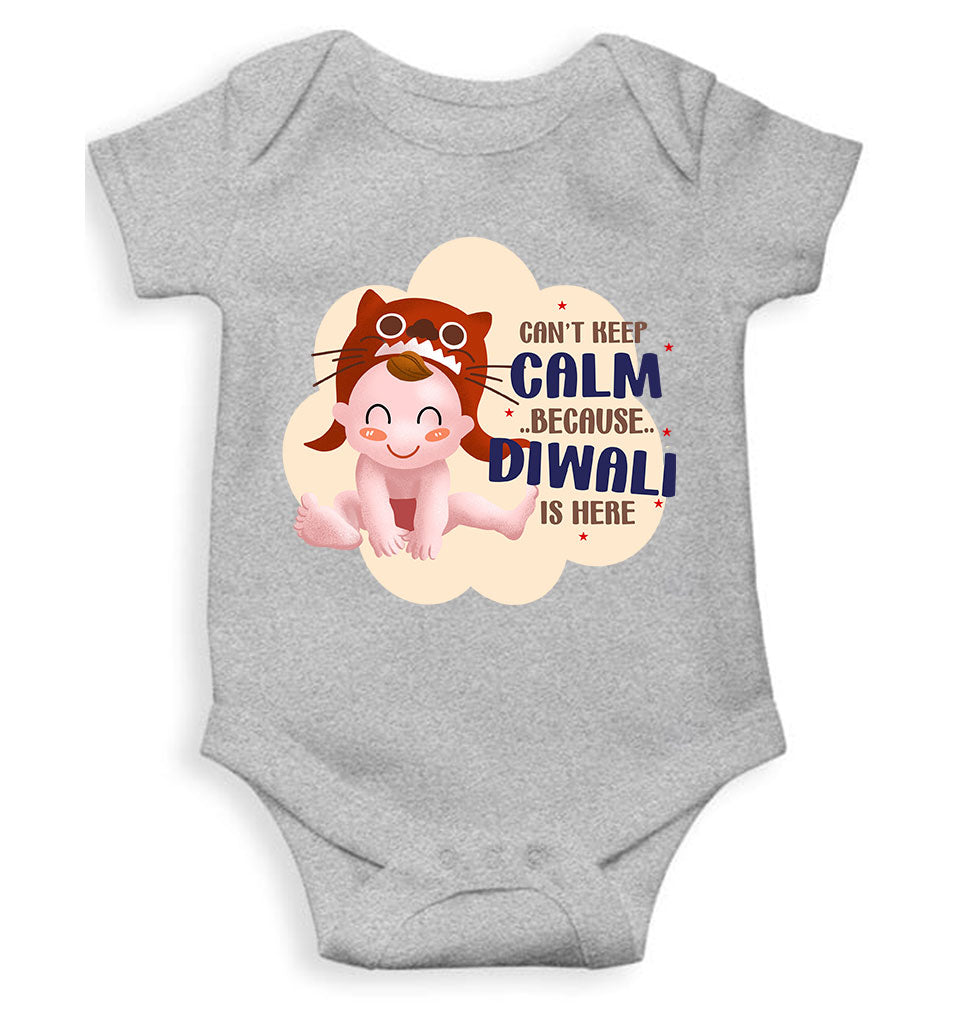 Can Not Keep Calm Because Diwali Is Here Rompers for Baby Boy- FunkyTeesClub