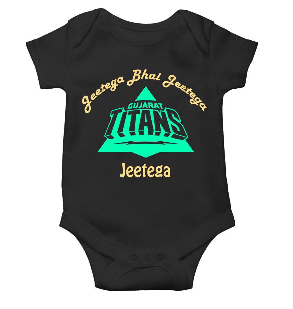 IPL Gujarat Titans Jeetega Bhai Jeetega GT Jeetega Rompers for Baby Boy- FunkyTeesClub