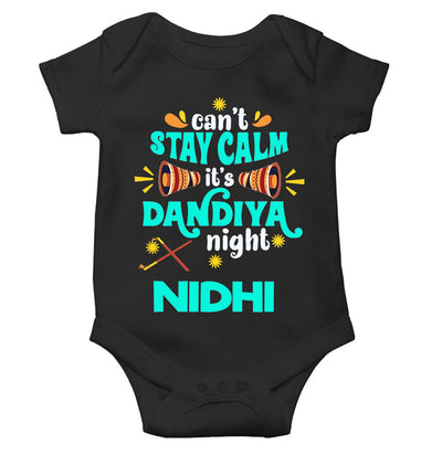 Custom Name Cant Stay Calm It Is Dandiya Night Navratri Rompers for Baby Girl- FunkyTeesClub