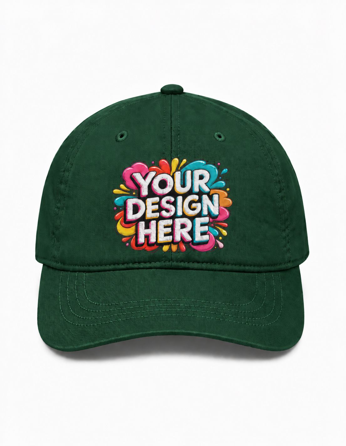 A dark green baseball cap with a colorful 'YOUR DESIGN HERE' mockup graphic on the front, set against a plain white background.