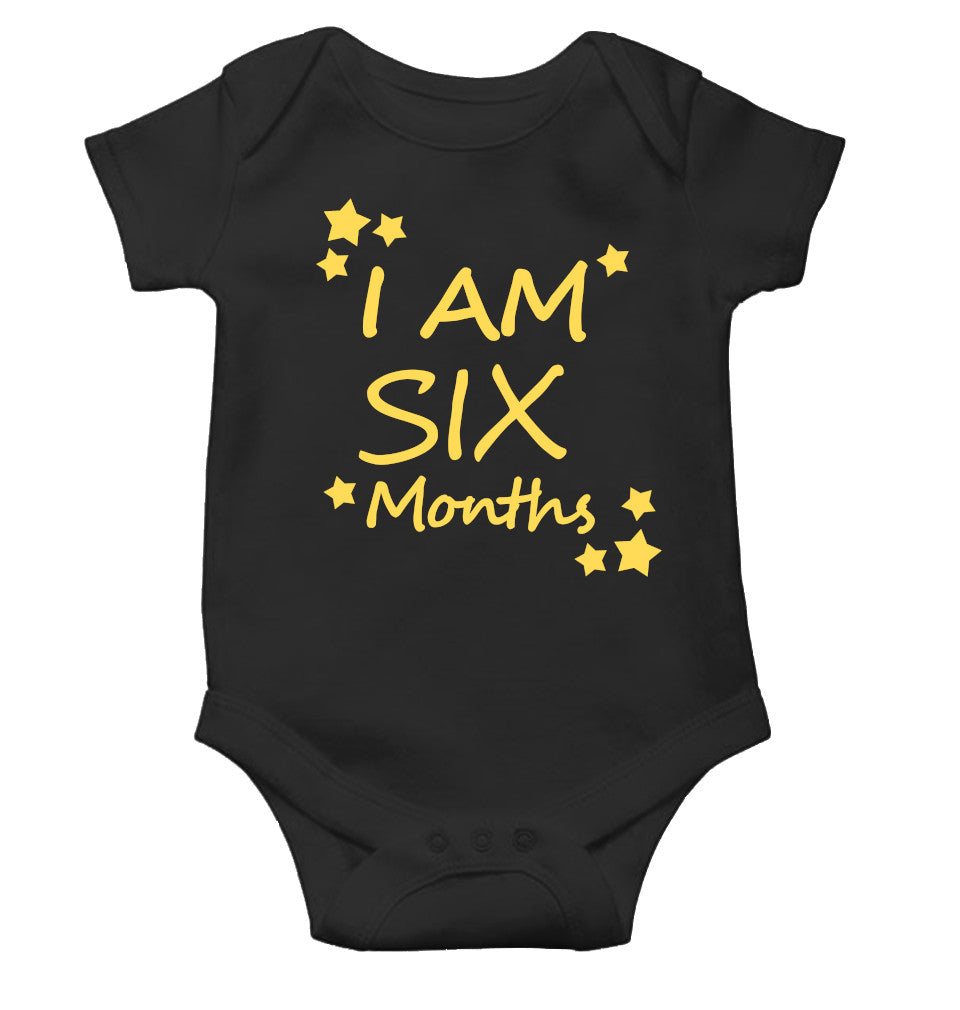 I Am Six Months Rompers for Baby Boy- FunkyTeesClub
