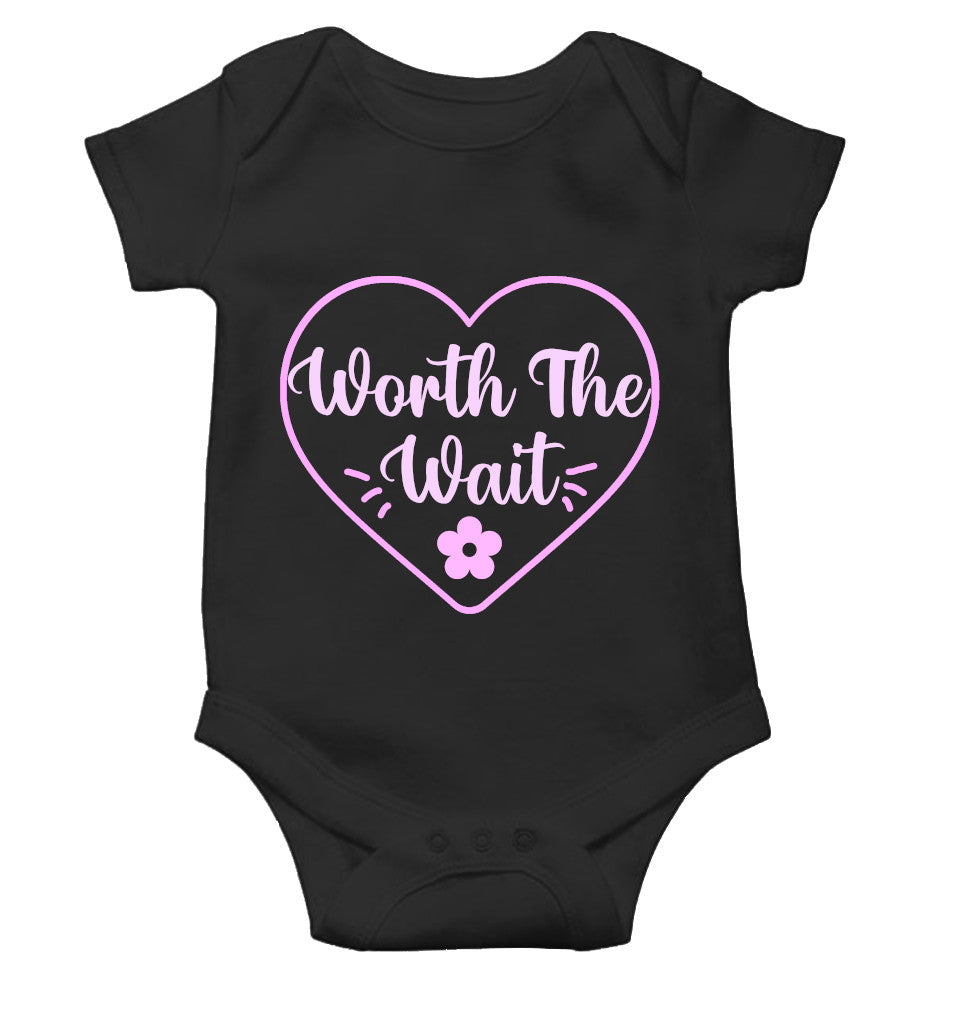 Worth The Wait Cute New Born Rompers for Baby Girl- FunkyTeesClub