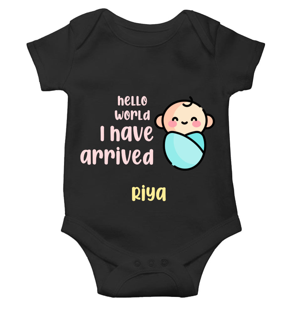 Custom Name Hello World I Have Arrived New Born Rompers for Baby Girl- FunkyTeesClub