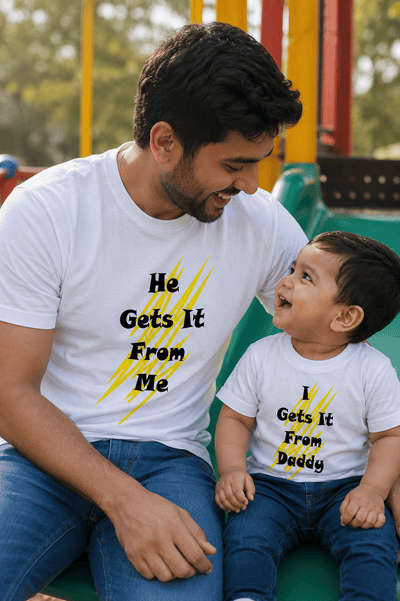 He Gets It From me I Get It From Daddy Father and Son Matching T-Shirt- FunkyTeesClub