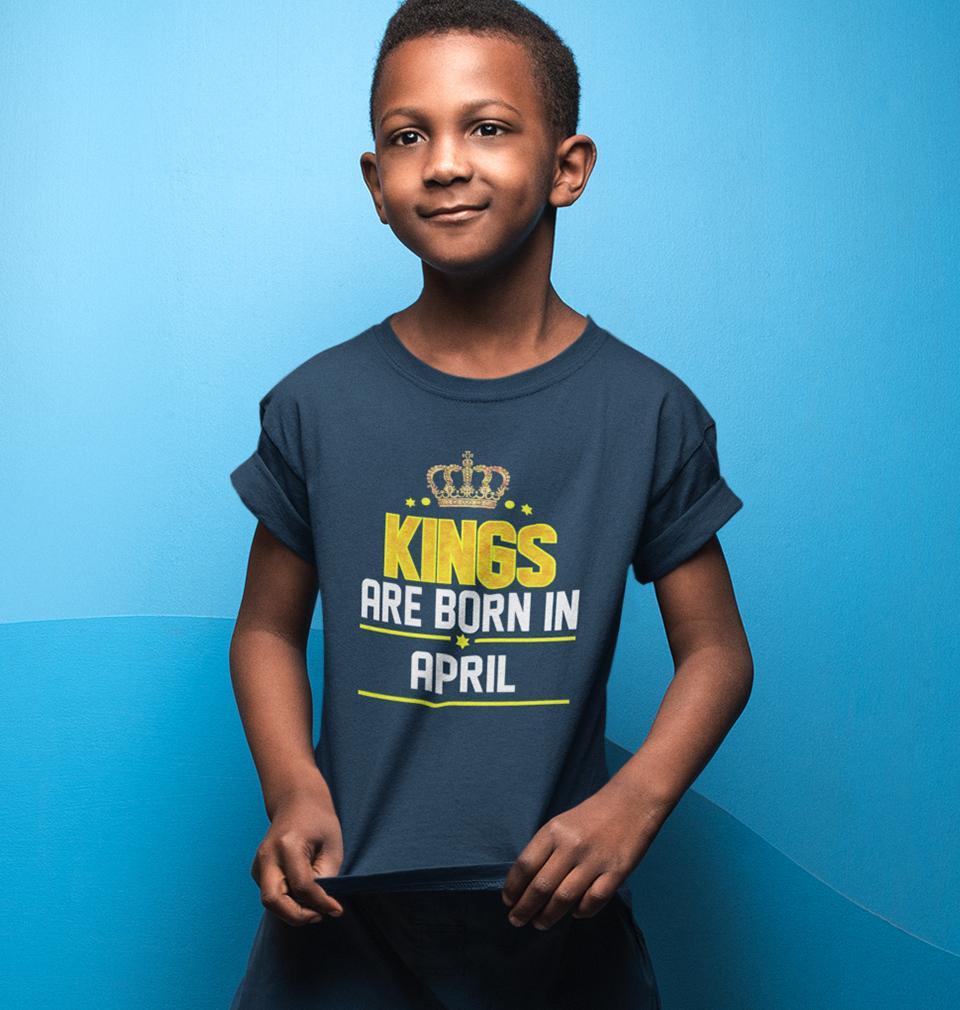 Kings Are Born In April Half Sleeves T-Shirt for Boys and Kids-FunkyTeesClub