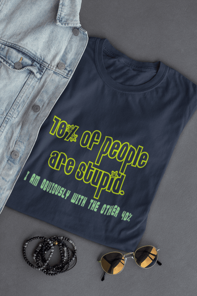 Men’s funny quote T-shirt with 70% people are stupid I am obviously with the other 40% graphic print Navy blue Tshirt