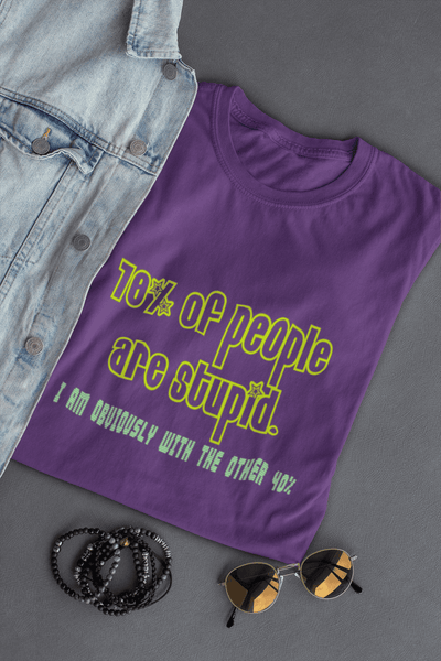 Men’s funny quote T-shirt with 70% people are stupid I am obviously with the other 40% graphic print Purple Tshirt