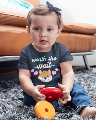 Worth The Wait New Born Half Sleeves T-Shirt For Girls -FunkyTeesClub