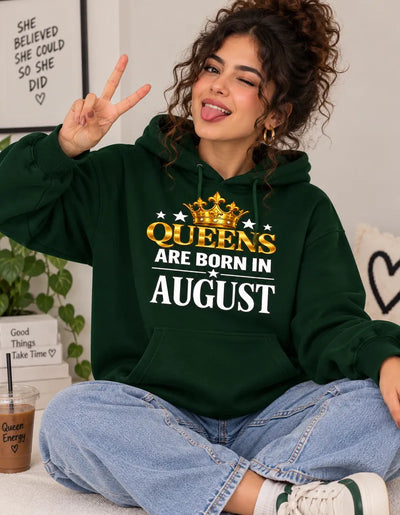Queens are born in August Dark green hoodie