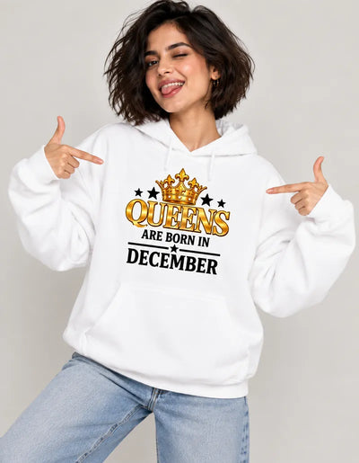 Queens are born in December White hoodie