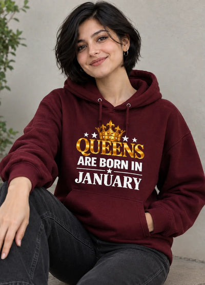 Queens are born in January Maroon hoodie