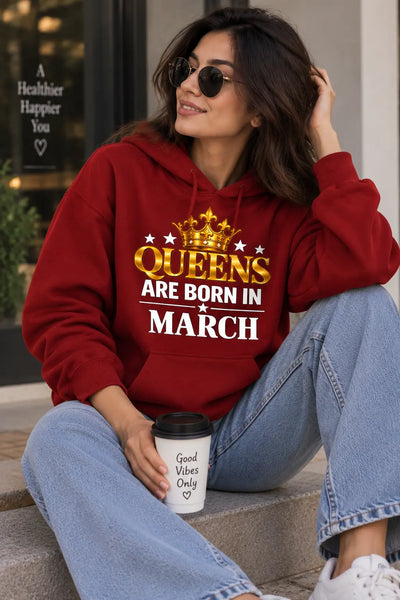 Queens are born in March Red hoodie