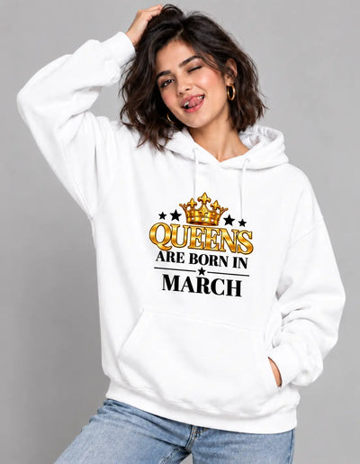 Queens are born in March White hoodie