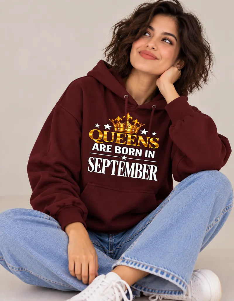 Queens are born in September Maroon hoodie