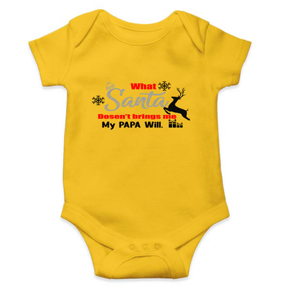 What Santa Will Dosent Brings My Papa Will Christmas Rompers for Baby Boy- FunkyTeesClub