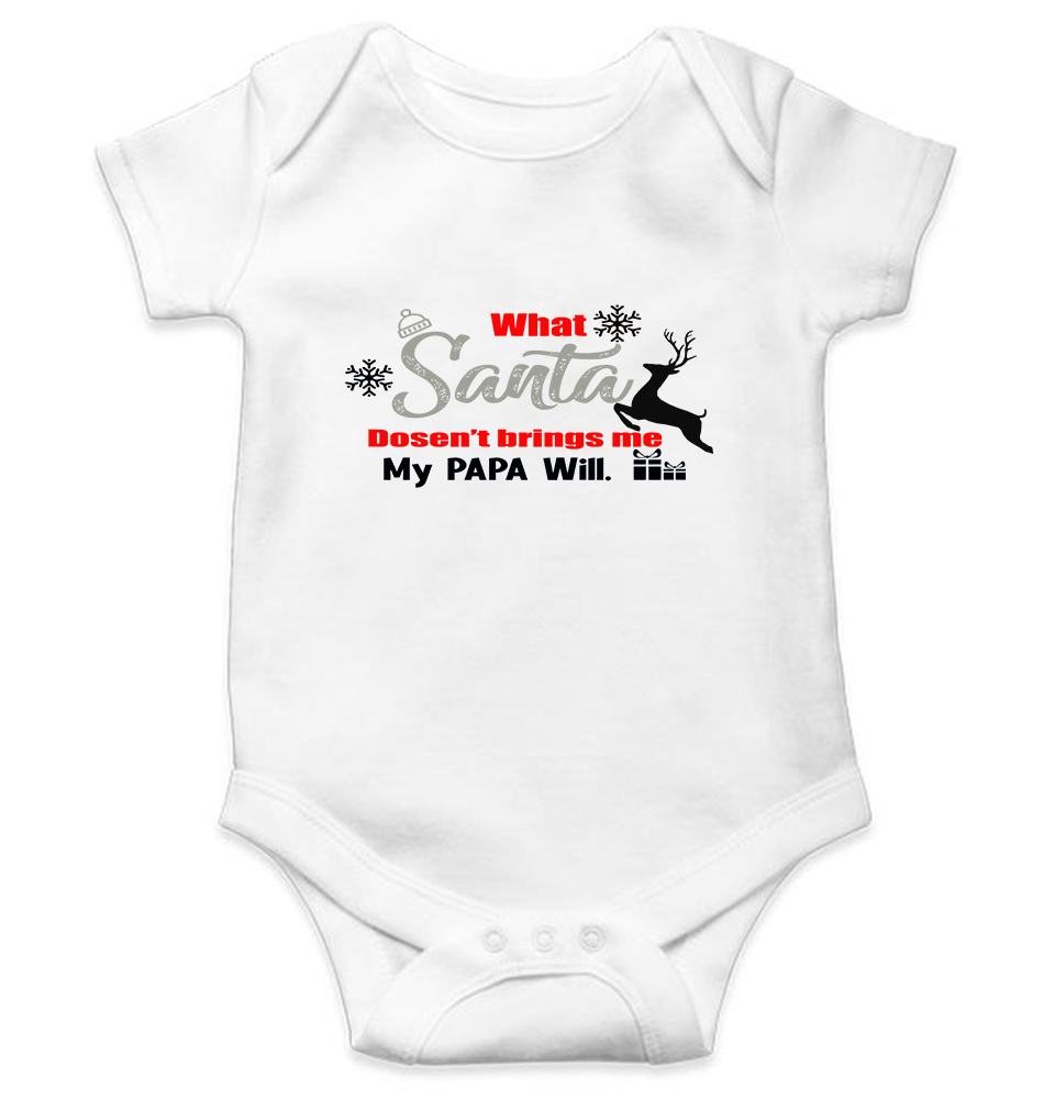 What Santa Will Dosent Brings My Papa Will Christmas Rompers for Baby Boy- FunkyTeesClub