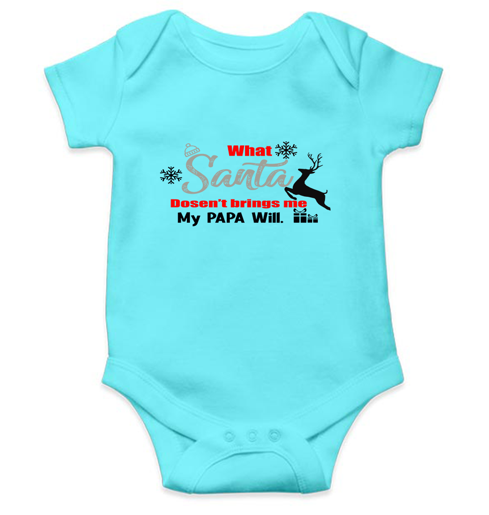 What Santa Will Dosent Brings My Papa Will Christmas Rompers for Baby Girl- FunkyTeesClub