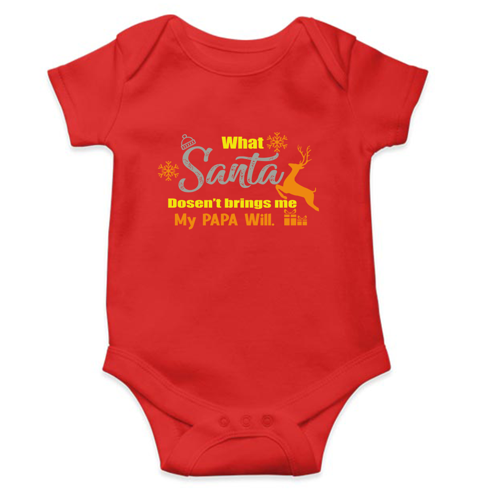 What Santa Will Dosent Brings My Papa Will Christmas Rompers for Baby Boy- FunkyTeesClub