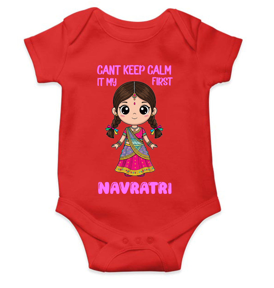 Can't Keep Calm It's My First Navratri Rompers for Baby Girl- FunkyTeesClub