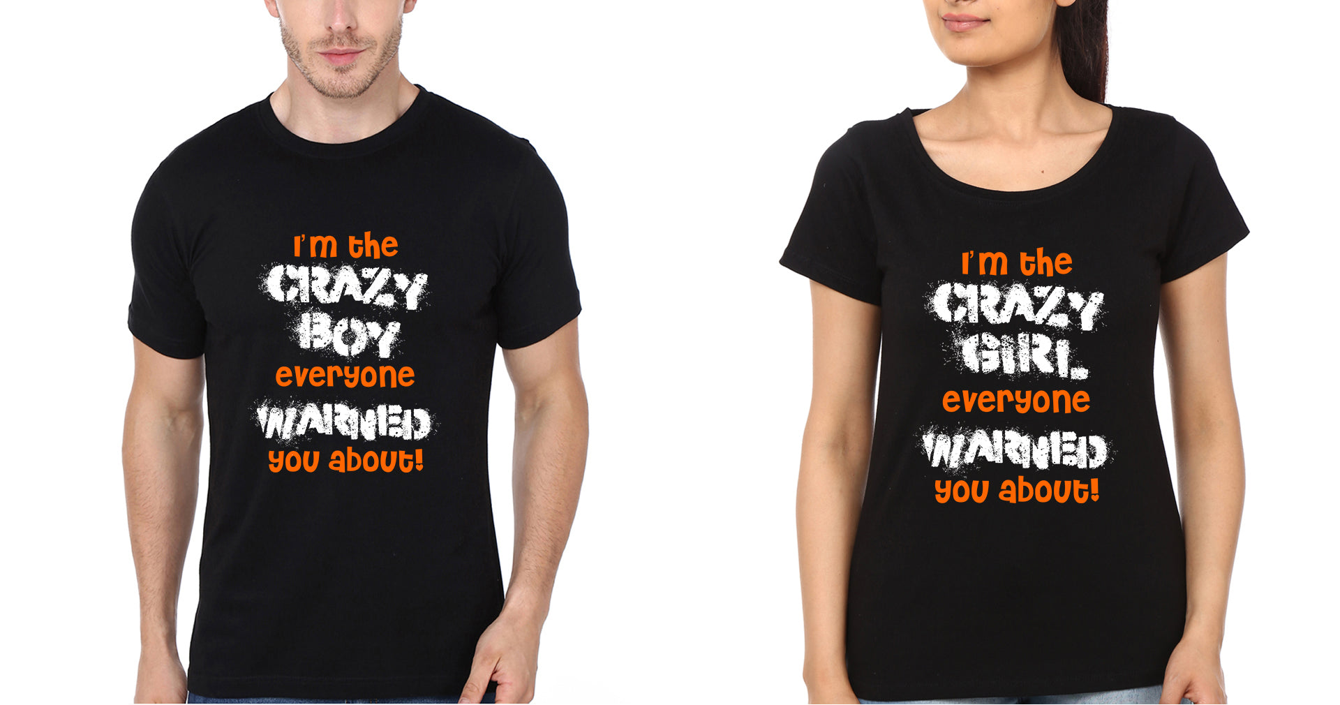 Crazy Boy Girl Couple Half Sleeves T-Shirts -FunkyTeesClub