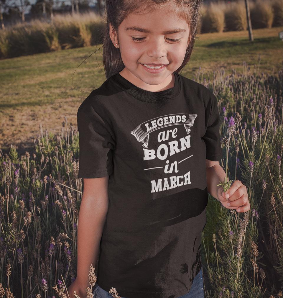 Legends are Born in March Half Sleeves T-Shirt For Girls -FunkyTeesClub