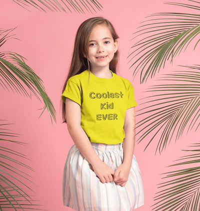 Coolest Kid Ever Half Sleeves T-Shirt For Girls -FunkyTeesClub