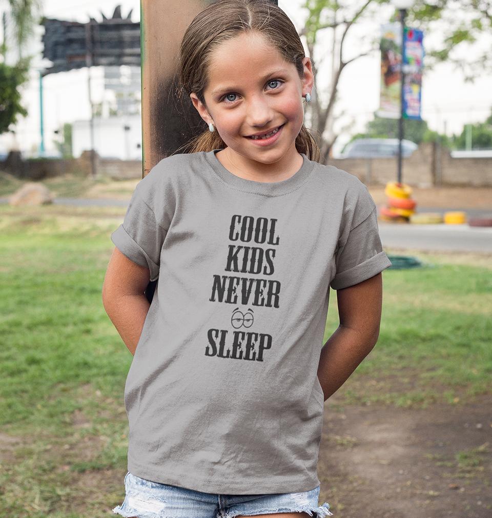 Cool Kids Never Sleep Half Sleeves T-Shirt For Girls -FunkyTeesClub