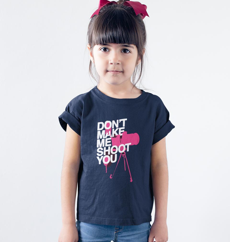 Don't Make Me Shoot U Half Sleeves T-Shirt For Girls -FunkyTeesClub