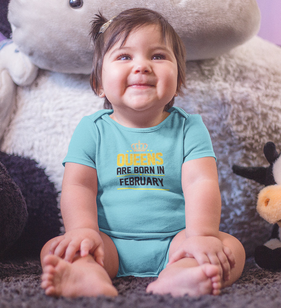 Queens Are  Born In February Rompers for Baby Girl- FunkyTeesClub