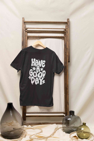 Have A Good Day Typography Back Print Women Half Sleeves T-shirt- FunkyTeesClub