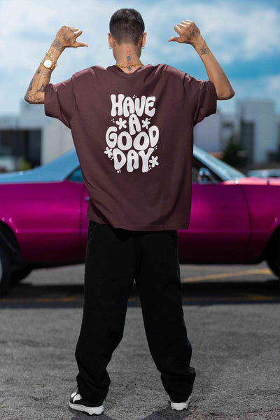 Have A Good Day Typography Back Print Mens Half Sleeves T-shirt- FunkyTeesClub