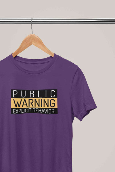 Public Warning Quotes Women Half Sleeves T-shirt- FunkyTeesClub