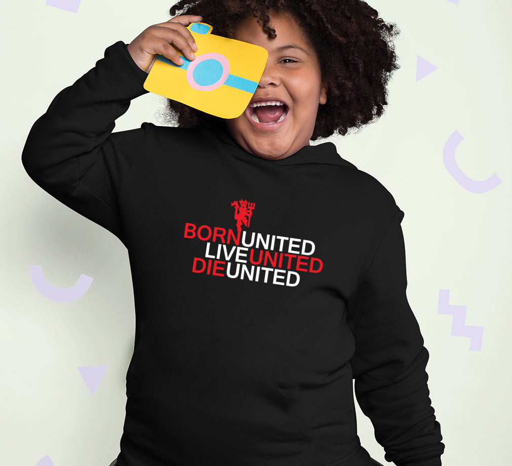 Born United Live United Die United Girl Hoodies-FunkyTeesClub