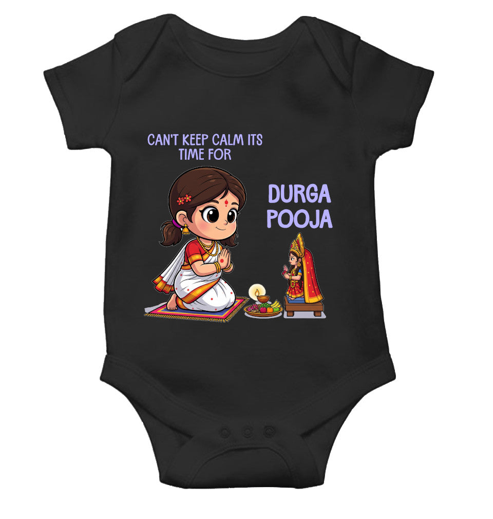 Can't Keep Calm It's Time For Durga Pooja Rompers for Baby Girl- FunkyTeesClub