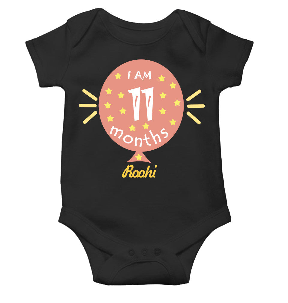 I Am Eleven Months Rompers for Baby Girl- FunkyTeesClub