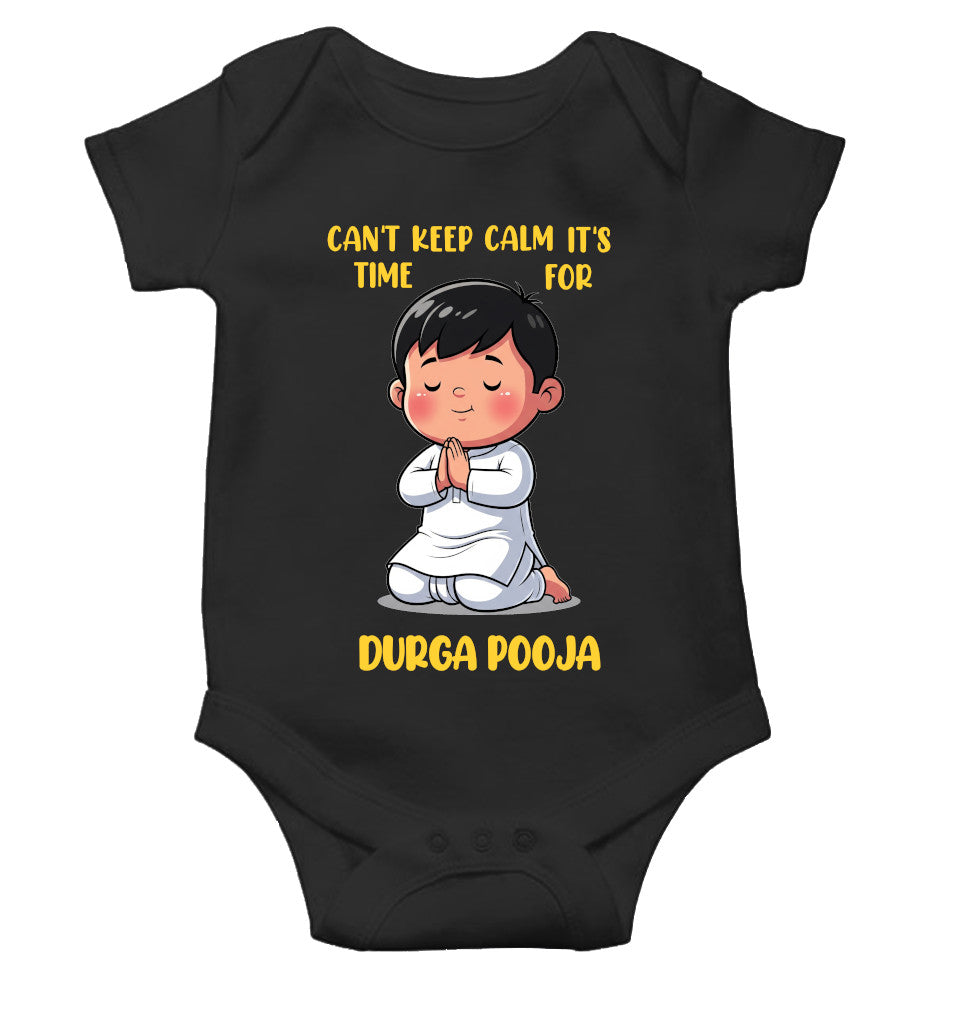 Can't Keep Calm It's Time For Durga Pooja Rompers for Baby Boy- FunkyTeesClub
