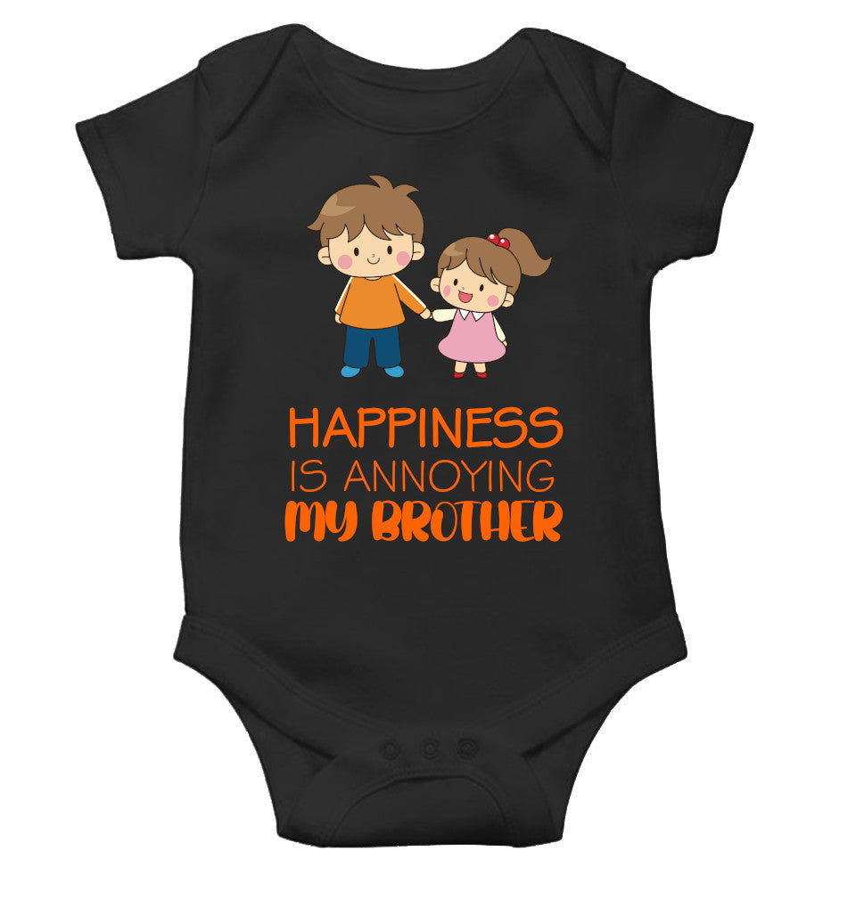 Happiness Is Annoying My Brother Rakshabandhan Rompers for Baby Girl- FunkyTeesClub