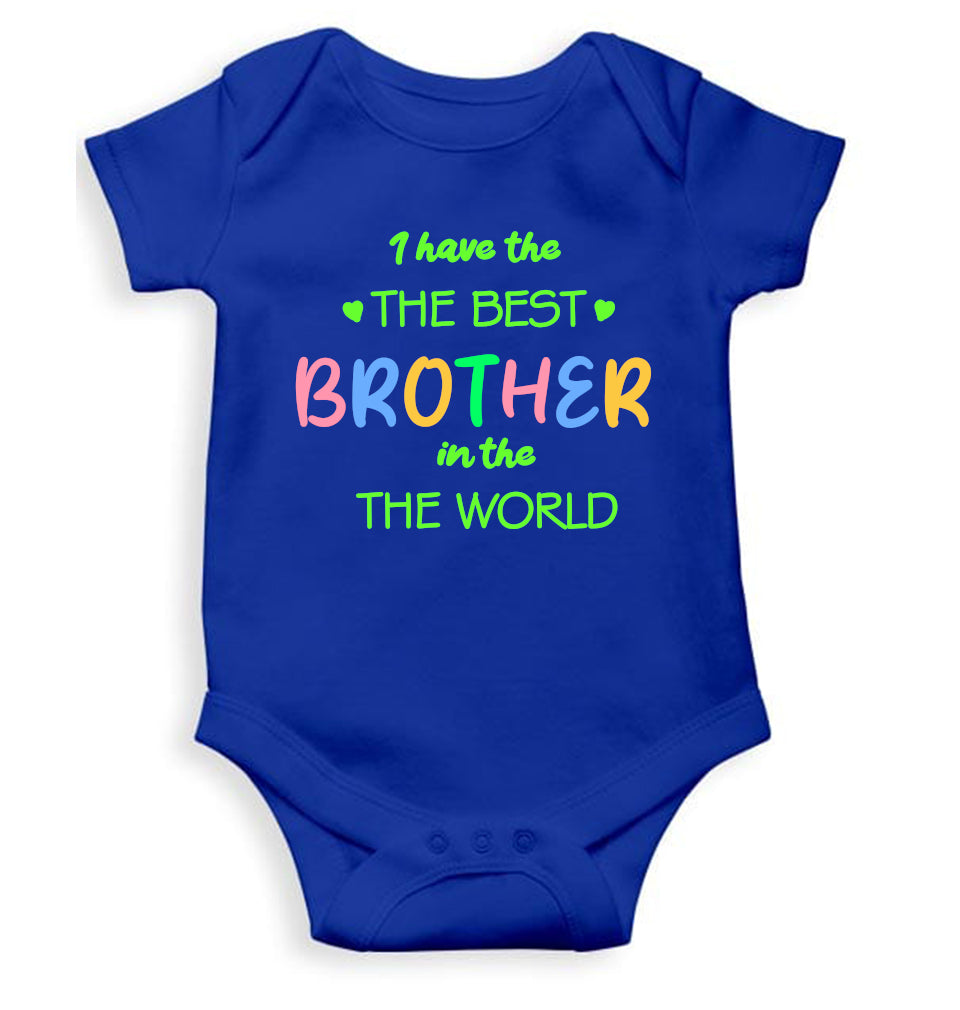 I Have The Best Brother In The World Rakshabandhan Rompers for Baby Girl- FunkyTeesClub