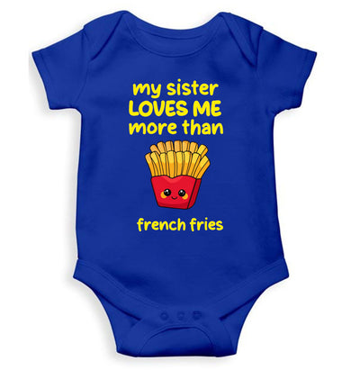 My Sister Loves Me More Than French Fries Rakshabadhan Rompers for Baby Boy- FunkyTeesClub