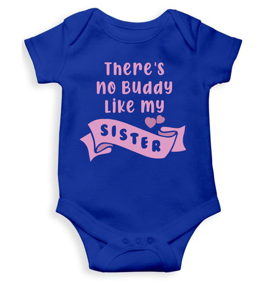 There Is No Buddy Like My Sister Rakshabadhan Rompers for Baby Boy- FunkyTeesClub