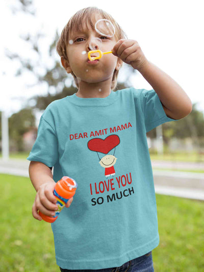 Custom Name I love My Mama So Much Half Sleeves T-Shirt for Boy-FunkyTeesClub