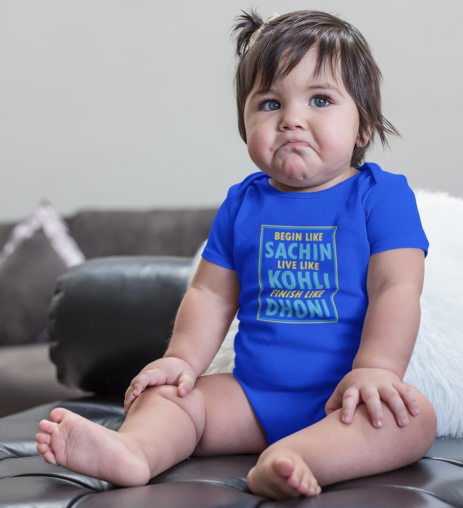 Cricket Begin Like Sachin Live Like Kohli Finish Like Dhoni Rompers for Baby Girl- FunkyTradition FunkyTradition